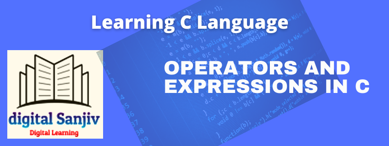 Operators and Expressions in C